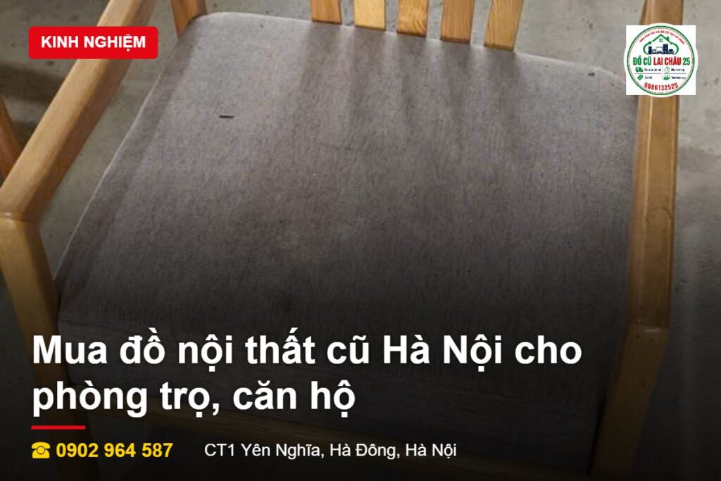 Mua đồ nội thất cũ Hà Nội cho phòng trọ căn hộ