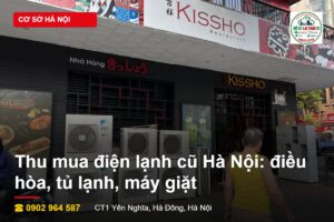 Thu mua điện lạnh cũ Hà Nội điều hòa tủ lạnh máy giặt